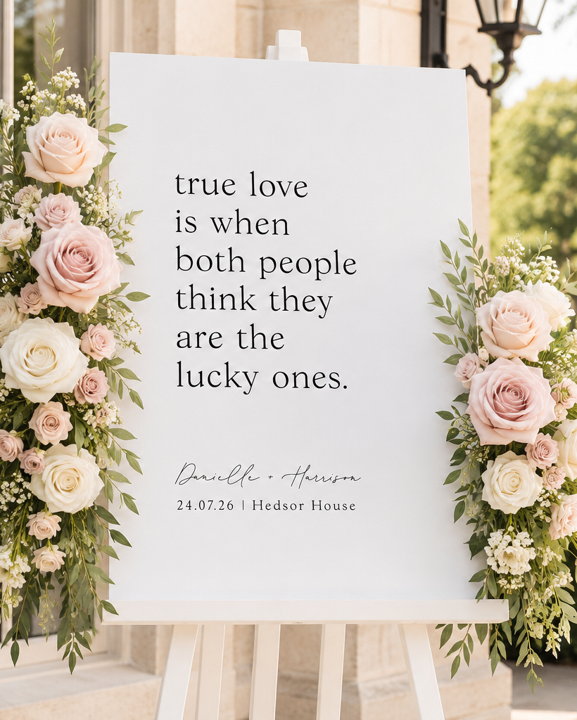 True Love - Wedding Welcome Sign